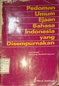 Pedoman Umum Ejaan Bahasa Indonesia Yang Disempurnakan