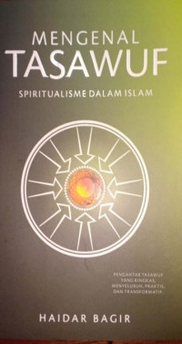 Mengenal Tasawuf Spiritualisme Dalam Islam
