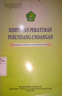 Himpunan Peraturan Perundang-Undangan (Petunjuk Teknis Ketenagaan PTAI)