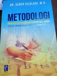 Metodologi Analisis Data Dan Interprestasi Hasil Untuk Penelitian Sosial Kuantitatif