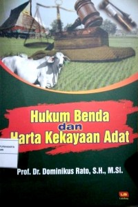 Hukum Benda Dan Harta Kekayaan Adat