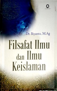 Filsafat Ilmu dan Ilmu Keislaman
