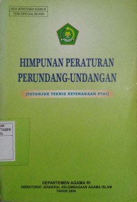 Himpunan Peraturan Perundang-Undangan : Petunjuk Teknis Ketenagaan PTAI