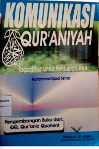 Komunikasi Qur'aniyah : Tadzabbur Untuuk Pensucian Jiwa