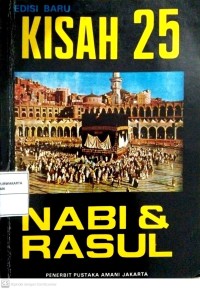 Kisah 25 Nabi dan Rasul Edisi Baru