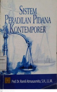 Sistem Peradilan Pidana Kontemporer