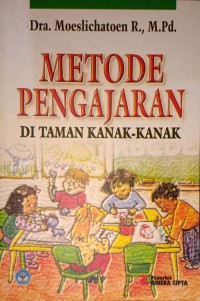 Metode Pengajaran Di taman Kanak-Kanak