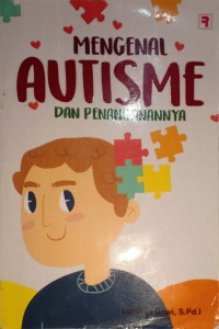 Mengenal Autisme Dan Penanganannya