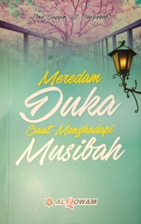 Meredam Duka Saat Menghadapi Musibah