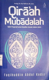 Qiraah Mubadalah. Tafsir Progresif untuk Keadilan Gender Dalam Islam
