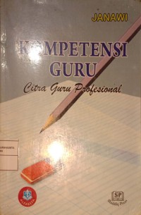 Kompetensi guru. Citra Guru Profesional
