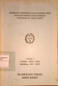 Beberapa Permasalahan Hukum Yang Dihadapi Warga Masyarakat Pecdesaan Di Jawa Barat