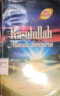 Rasulullah Manusia Sempurna