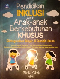 Pendidikan Inklusi untuk Anak-Anak Berkebutuhan Khusus