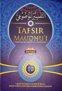 Tafsir Mudhu'i (Tafsir Al-Qur'an Tematik) Jilid 10
