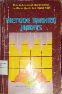 Metode Takhrih Hadits