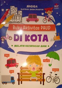 Buku Aktivitas PAUD. Di Kota