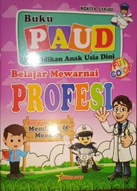 Buku PAUD Pendidikan Anak Usia Dini. Belajar Mewarnai Profesi