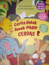 Cerita Untuk Anak PAUD Cerdas