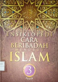 Ensiklopedi Cara beribadah Menurut Islam Jilid 3. Puasa