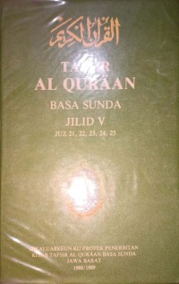 Tafsir Al-Qur'an Basa Sunda Jilid V. Juz 21, 22, 23, 24, 25