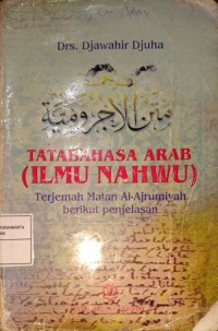 Tatabahasa Arab (Ilmu Nahwu) Terjemah Matan Al-Ajrumiyah Berikut Penjelasannya