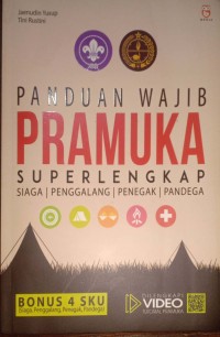 Panduan Wajib Pramuka Super Lengkap