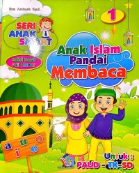 Anak Islam Pandai membaca 1. Untuk PAUD-TK-SD