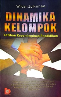 Dinamika Kelompok.Latihan Kepemimpinan Pendidikan