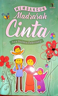 Membangun Madrasah Cinta