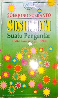 Sosiologi Suatu Pengantar (Edisi Baru Keempat 1990)