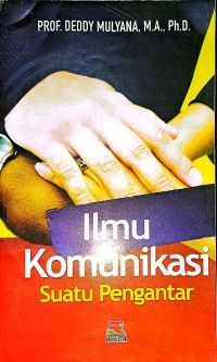 Ilmu Komunikasi Suatu Pengantar