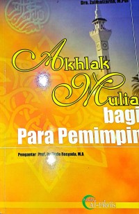 Akhlak Mulia Bagi Para Pemimpin