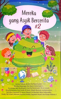 Mereka Yang Asyik Bercerita 2