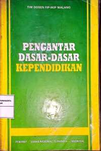 Pengantar Dasar-Dasar Kependidikan