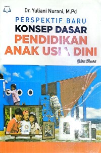 Perspektif Baru Konsep Dasar Pendidikan Anak Usia Dini