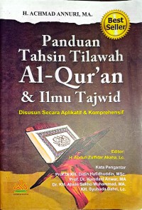 Panduan Tahsin Tilawah Al-Qur'an & Ilmu Tajwid. Disusun Secara Aplikatif & Komprehensif