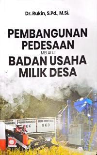Pembangunan Pedesaan Melalui Badan Usaha Milik Desa