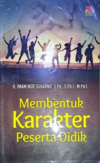 Membentuk Karakter Peserta Didik