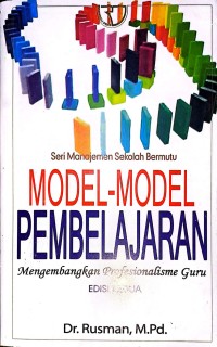 Model-Model Pembelajaran. Mengembangkan Profesionalisme Guru