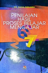 Penilaian Hasil Proses Belajar Mengajar