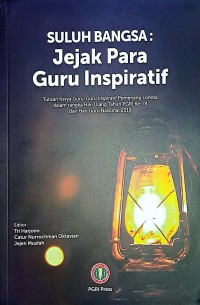 Suluh Bangsa : Jejak Para Guru Inspiratif
