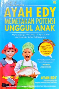 Rahasia Ayah Edy Memetakan Potensi Unggul Anak