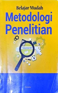 Belajar Mudah Metodologi Penelitian