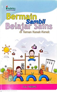 Bermain Sambil Belajar Sains di TAman Kanak-Kanak