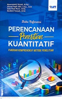 Buku Referensi Perencanaan Penelitian Kuantitatif: Panduan Komprehensif Metode Penelitian
