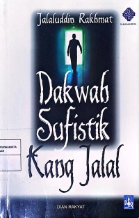 Dakwah Sufistik Kang Jalal: Menentramkan Jiwa, Mencerahkan Pikiran