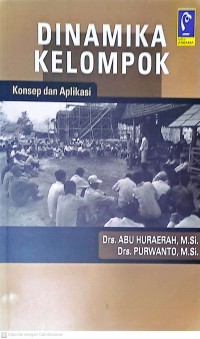 Dinamika Kelompok: Konsep dan Aplikasi