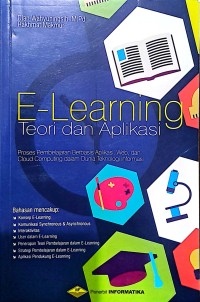 E-Learning. Teori dan Aplikasi