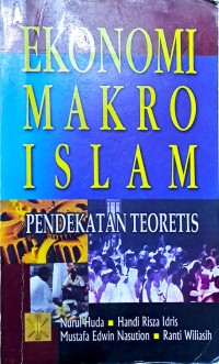 Ekonomi Makro Islam: Pendekatan Teoretis
